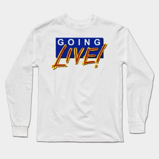 Retro Going Live Long Sleeve T-Shirt